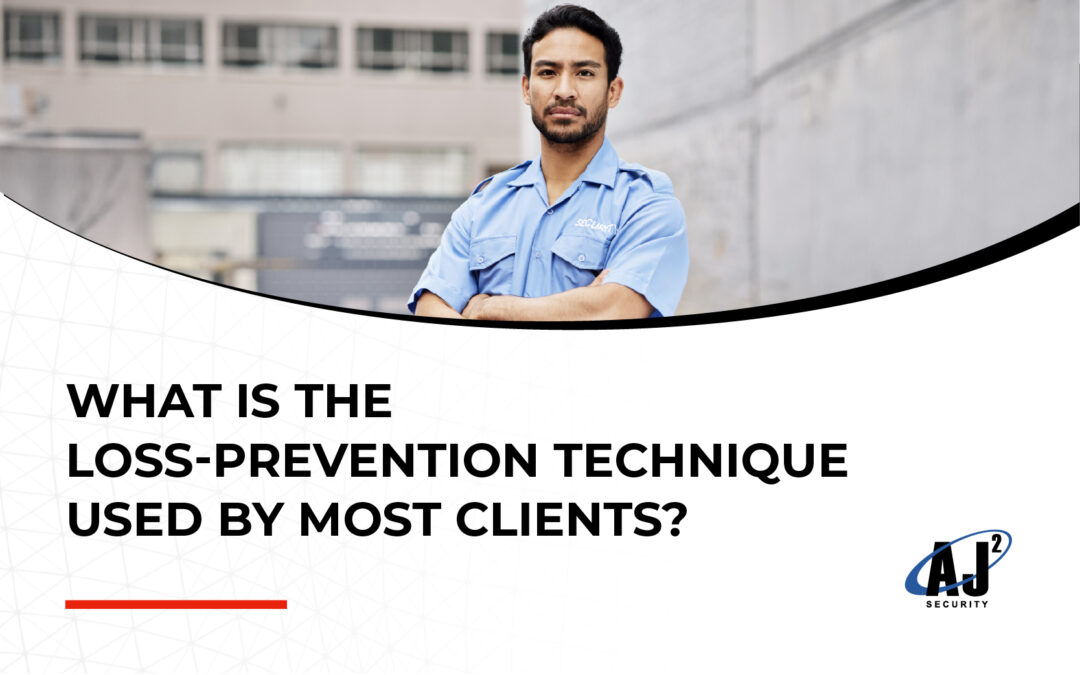 What Is the Loss-Prevention Technique Used by Most Clients?